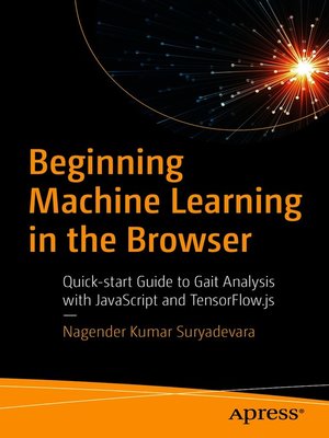 cover image of Beginning Machine Learning in the Browser